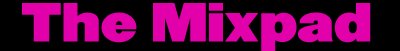 the mixpad....